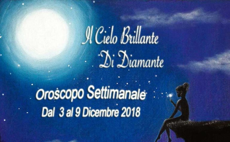 oroscopo della prossima settimana dal 3 al 9 Dicembre