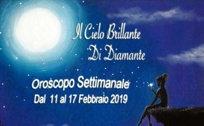 Oroscopo Settimana dal 11 al 17 Febbraio 2019