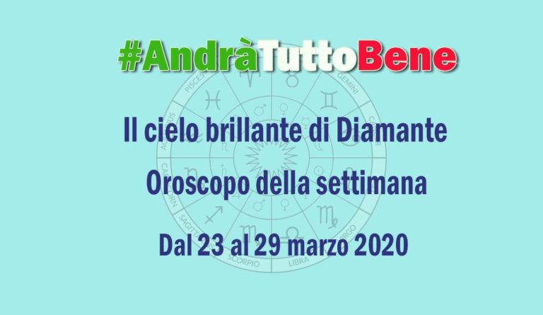 Oroscopo dal 23 al 29 marzo 2020