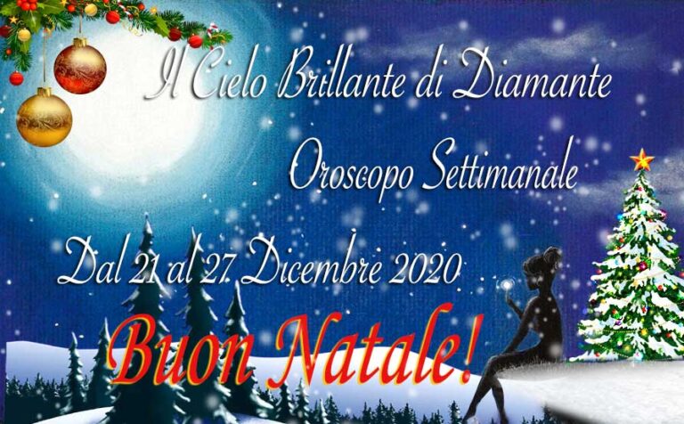 oroscopo di Diamante dal 21 al 27 Dicembre 2020