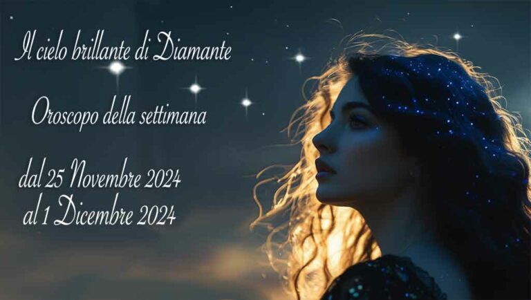 Oroscopo di Diamante dal 25 Novembre al 1 Dicembre 2024